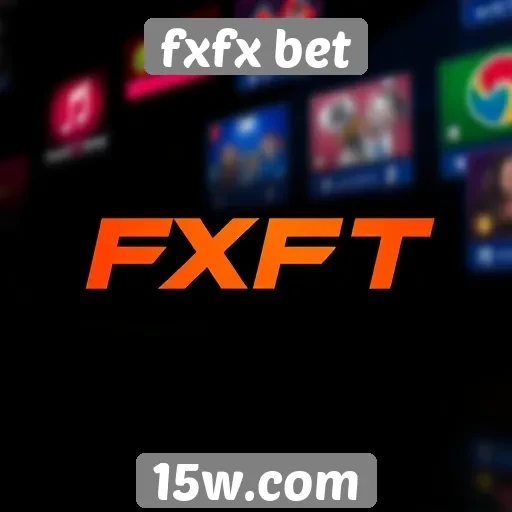 plano de atuação da fxfx bet no mercado de jogos